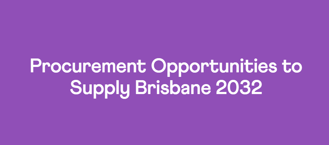 Procurement Opportunities for the Brisbane 2032 Games